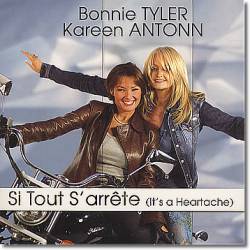 Bonnie Tyler : Si Tout S'arrête (It's a Heartache)